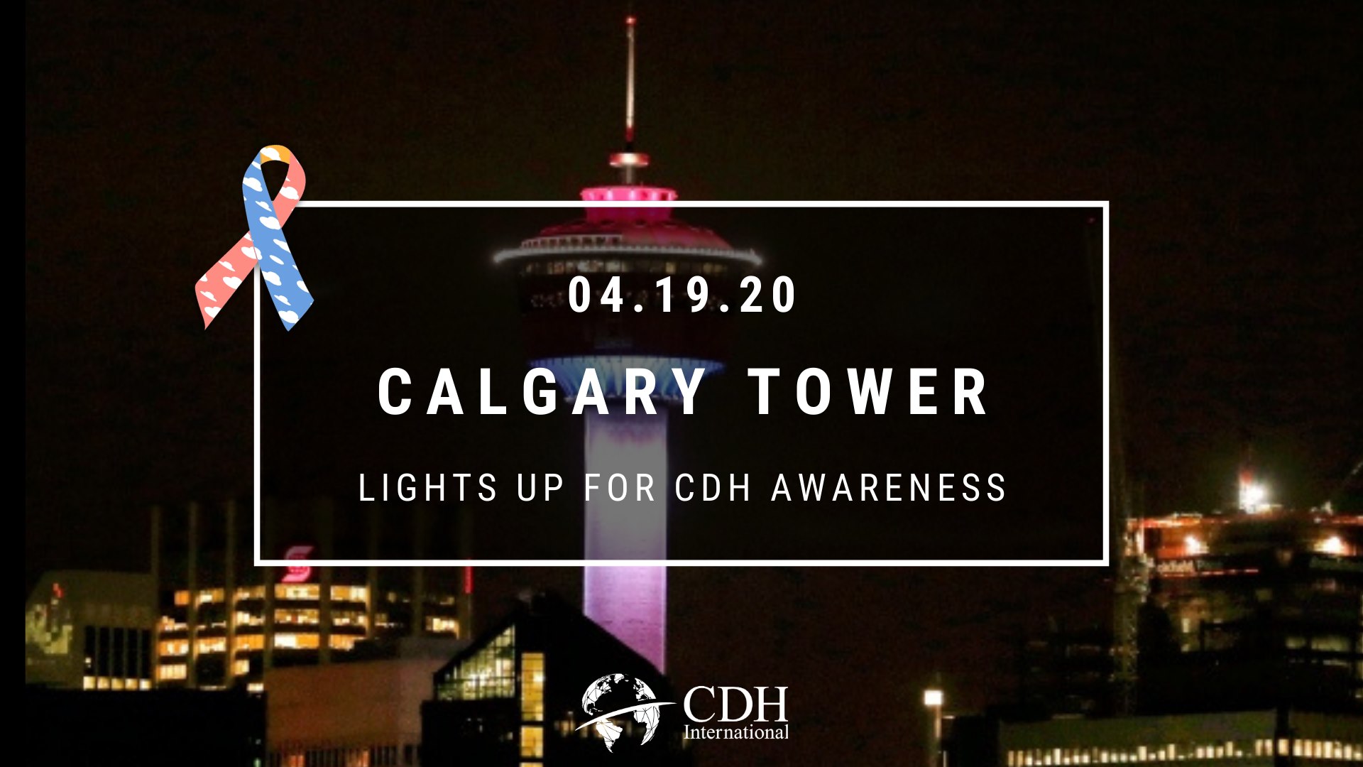 High Level Bridge Lights Up For CDH Awareness
