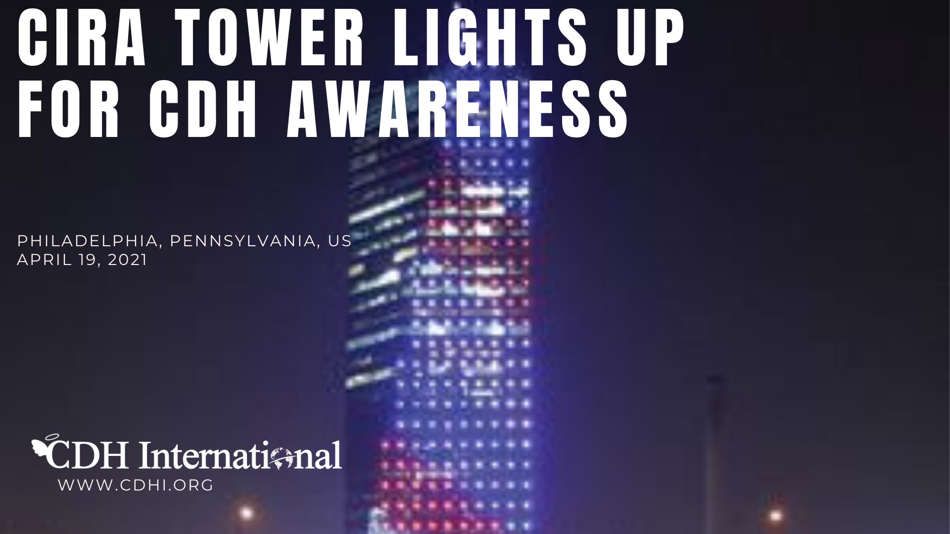 One Liberty Lights Up For CDH Awareness