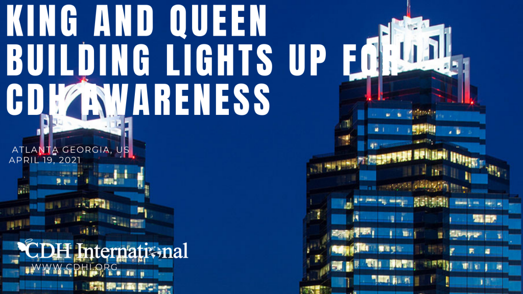 King and Queen Buildings in light up for CDH awareness