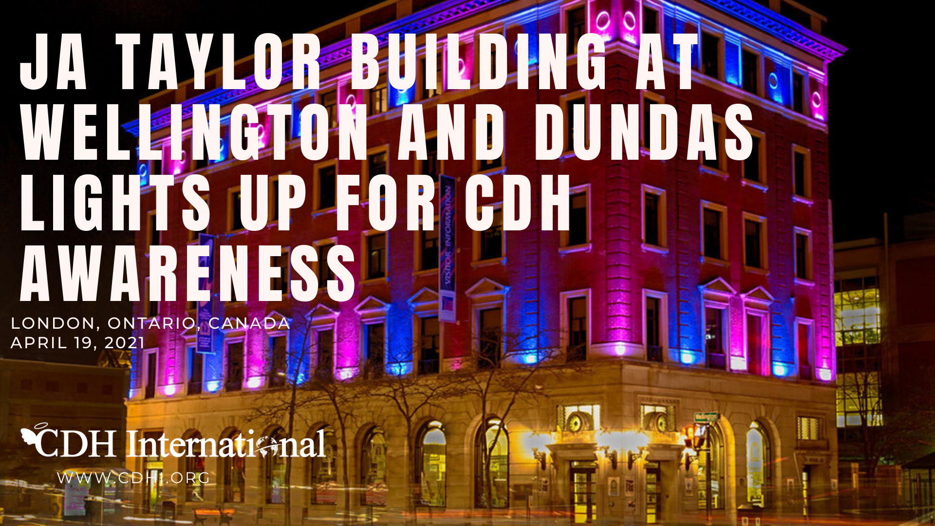 The Canada Life Building Lights Up for CDH Awareness