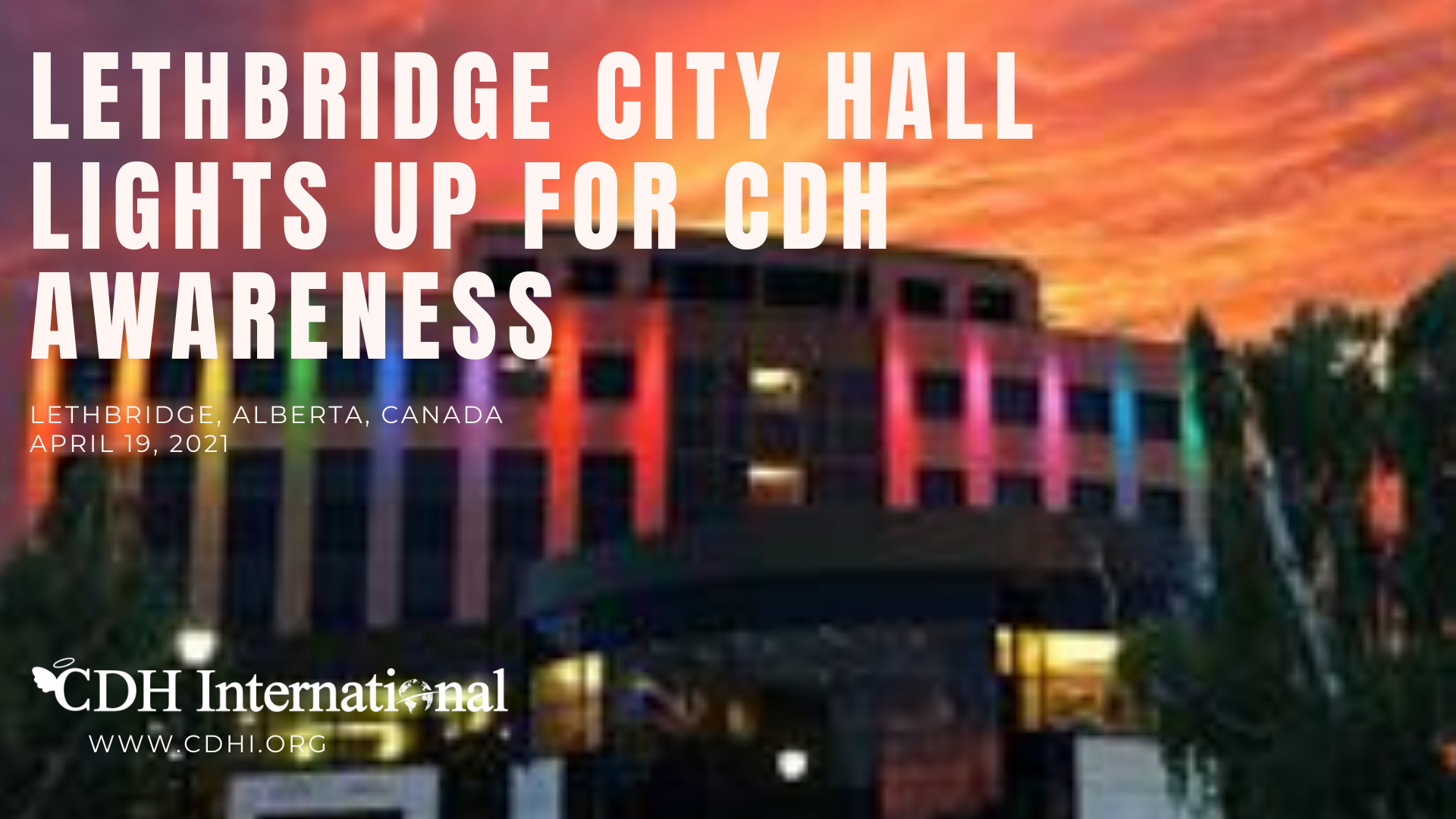 The Calgary Tower Lights Up for CDH Awareness