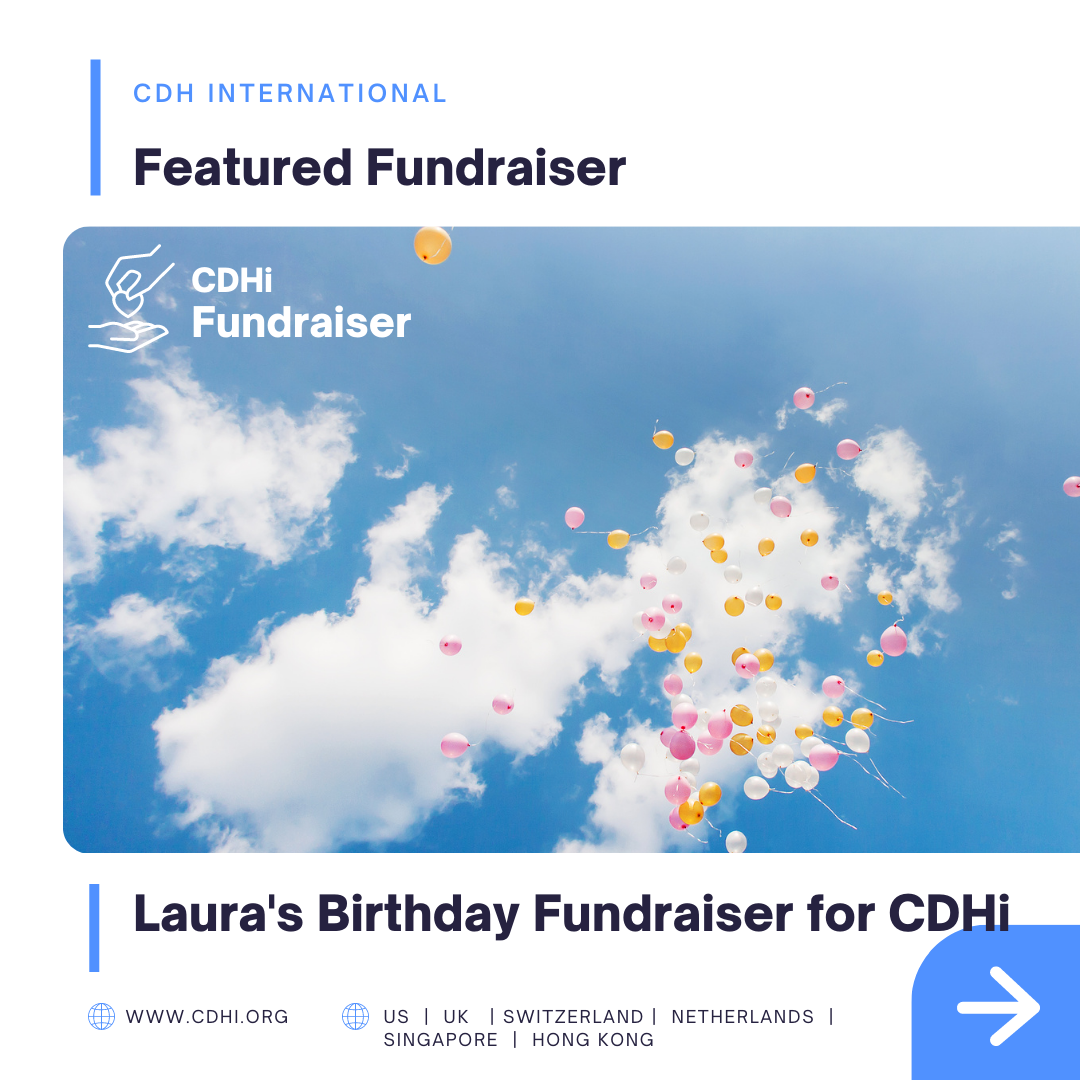 Lara’s Birthday Fundraiser for CDHi