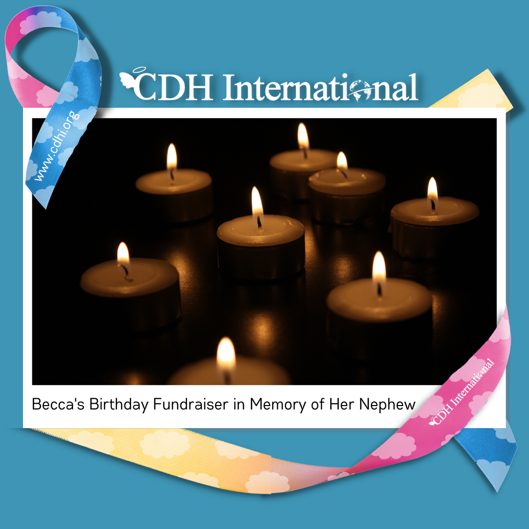 Kimberly’s Birthday Fundraiser for CDH International