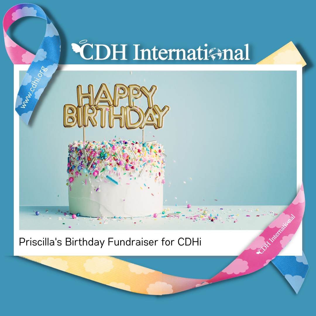 Stephen’s Birthday Fundraiser for CDH International