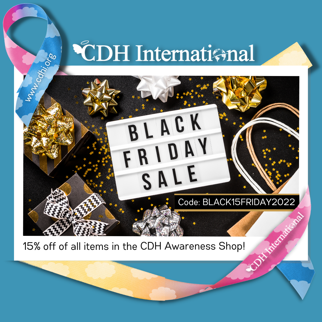 2022 Cyber Monday Sale On CDH Awareness Items!