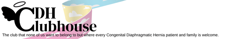 CDH Clubhouse - Congenital Diaphragmatic Hernia Support Group hosted by CDH International - Powered by vBulletin